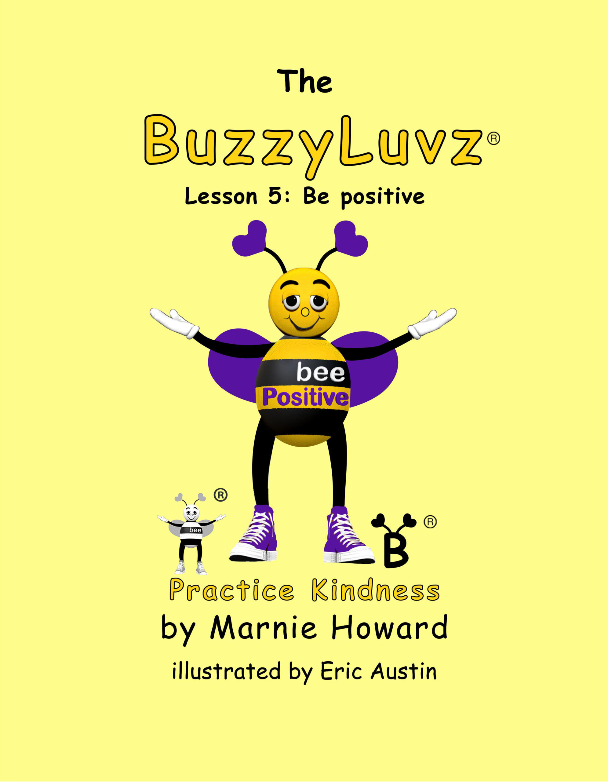 Cartoon bee promoting positivity and kindness on a yellow background.